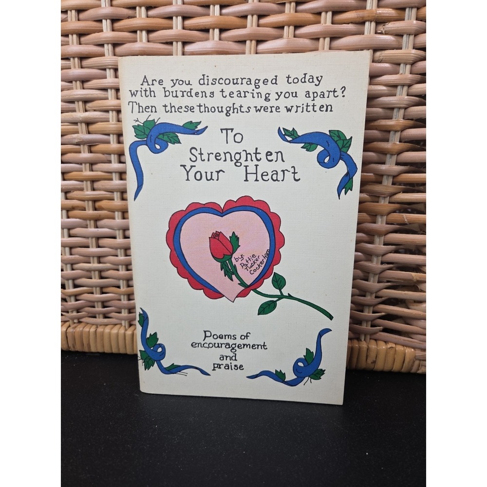 Poems Of Encouragement And Praise Pattie Tucker Cockerham Yadkinville NC Booklet